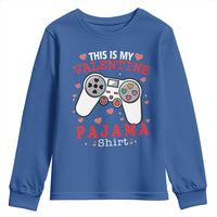 Funny Valentine's Day Gaming Youth Sweatshirt This Is My Valentine Pajama Shirt Game Console