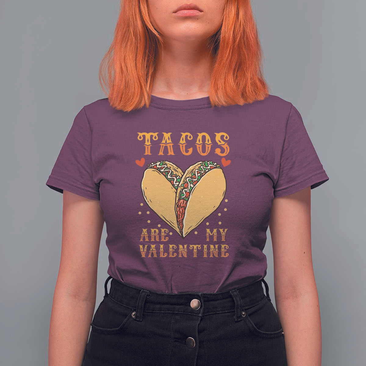Funny Tacos Are My Valentine T Shirt For Women Valentine's Day Mexican Food