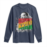 Dr Martin Luther King Jr Long Sleeve Shirt Celebrating The Movement Moment The Man