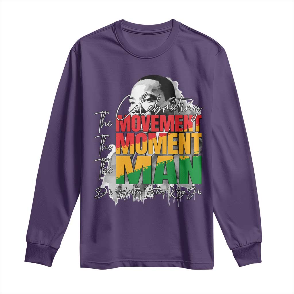 Dr Martin Luther King Jr Long Sleeve Shirt Celebrating The Movement Moment The Man