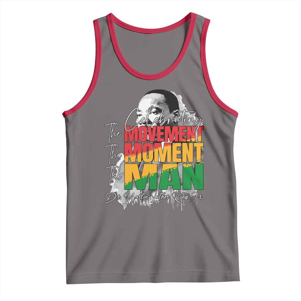 Dr Martin Luther King Jr Tank Top Celebrating The Movement Moment The Man