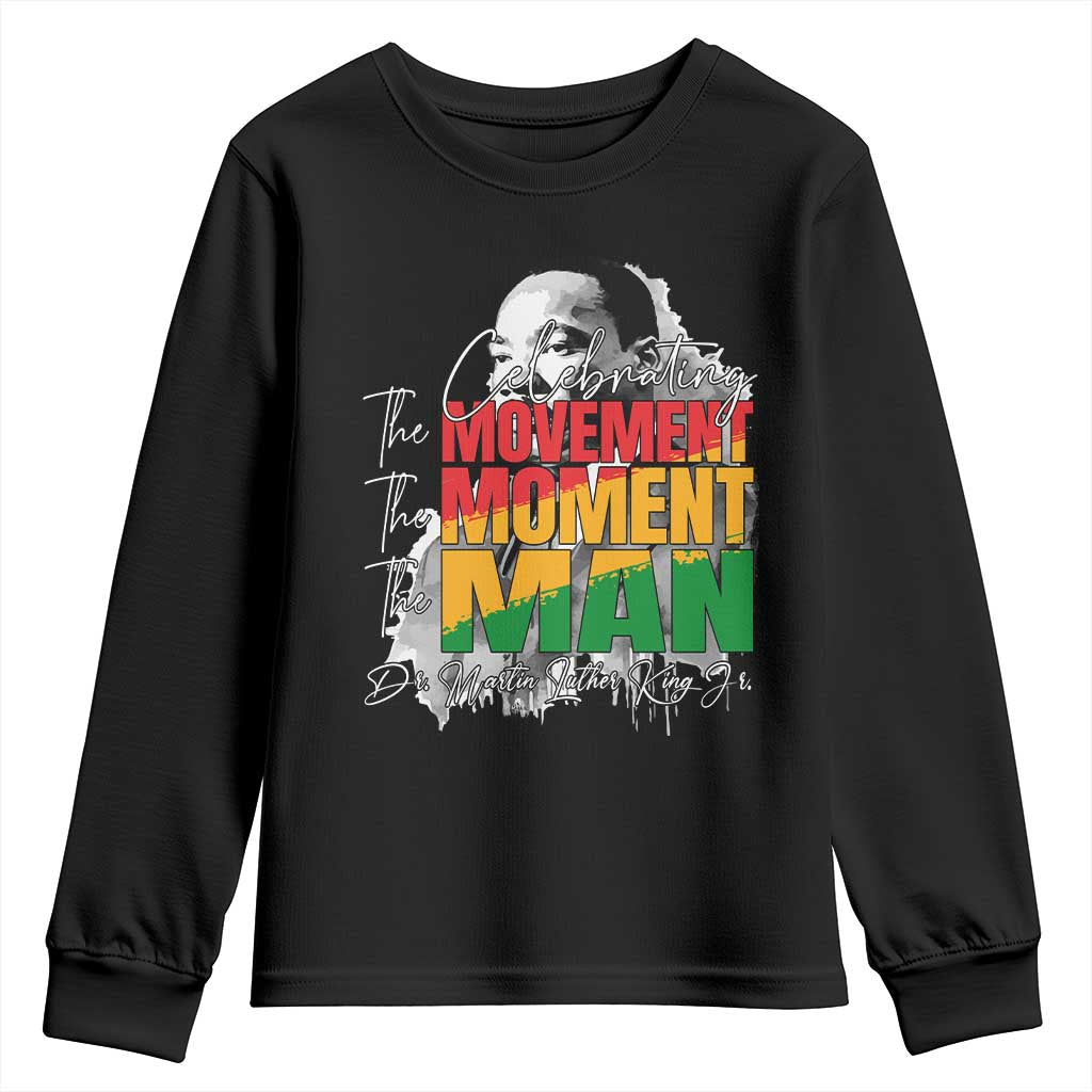 Dr Martin Luther King Jr Youth Sweatshirt Celebrating The Movement Moment The Man