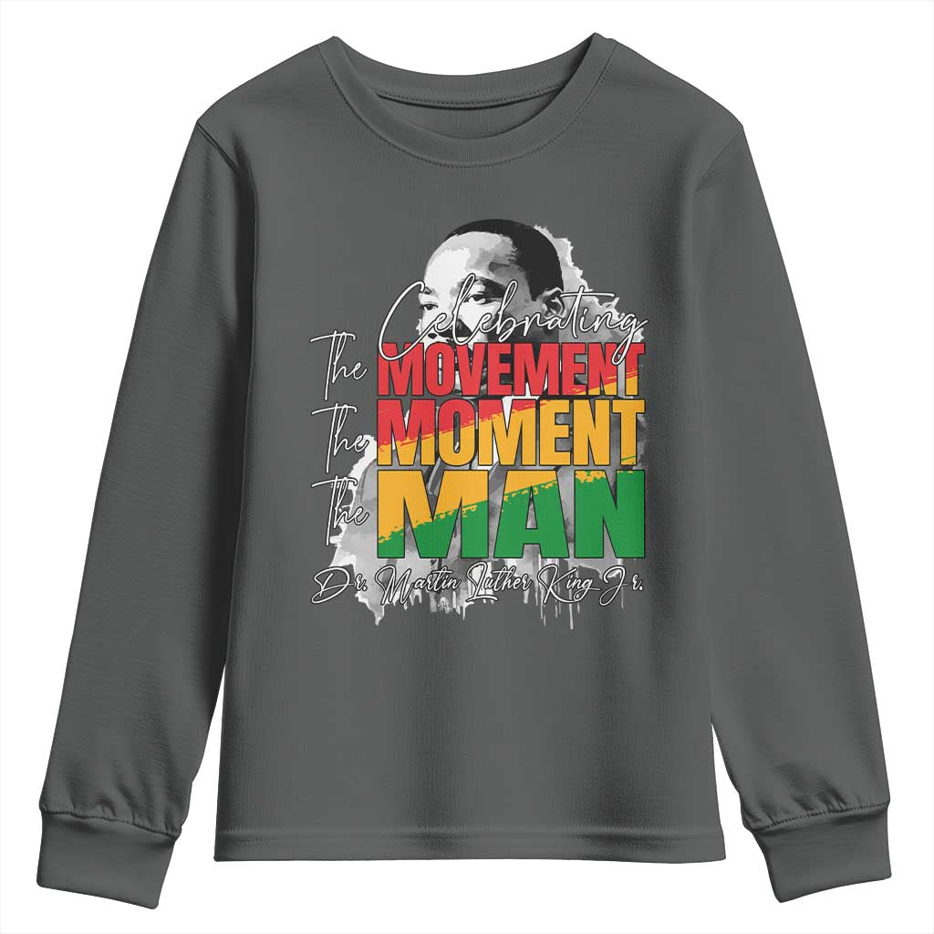 Dr Martin Luther King Jr Youth Sweatshirt Celebrating The Movement Moment The Man