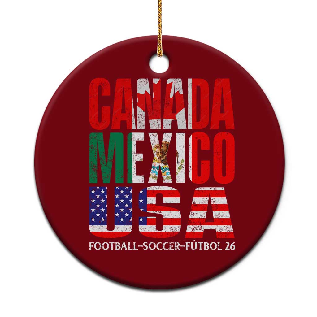 Soccer Lover Ceramic Ornament Canada Mexico USA Pride Football Futbol 2026