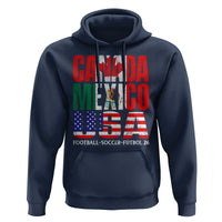 Soccer Lover Hoodie Canada Mexico USA Pride Football Futbol 2026
