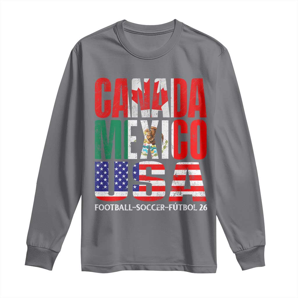 Soccer Lover Long Sleeve Shirt Canada Mexico USA Pride Football Futbol 2026