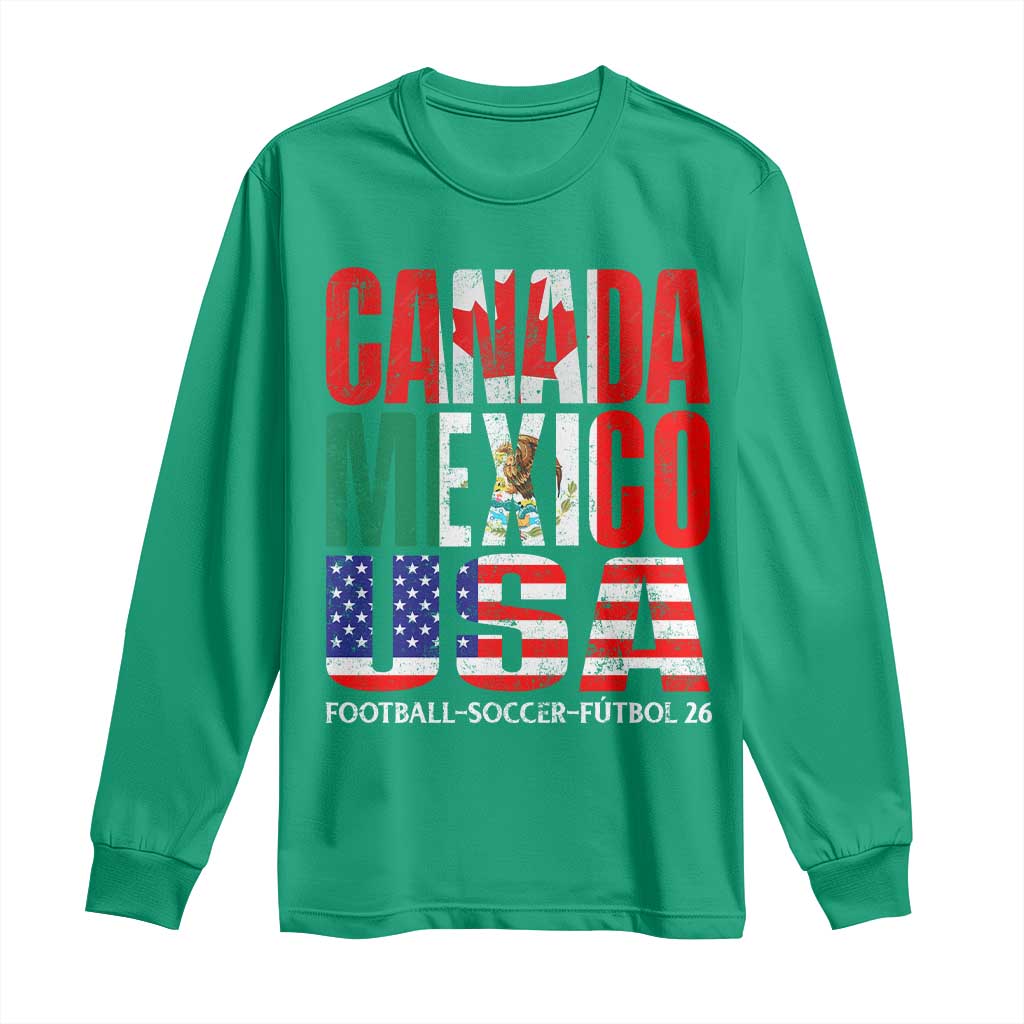 Soccer Lover Long Sleeve Shirt Canada Mexico USA Pride Football Futbol 2026
