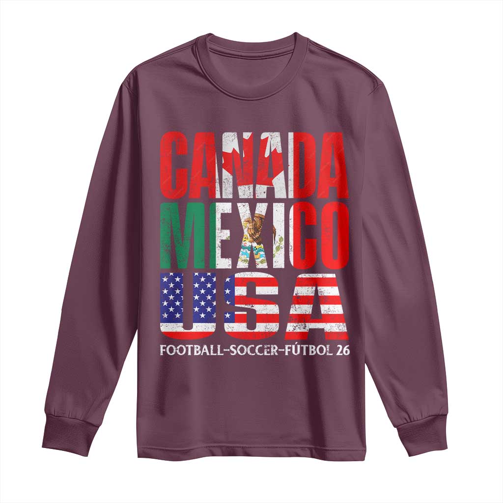 Soccer Lover Long Sleeve Shirt Canada Mexico USA Pride Football Futbol 2026