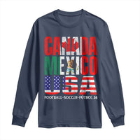 Soccer Lover Long Sleeve Shirt Canada Mexico USA Pride Football Futbol 2026