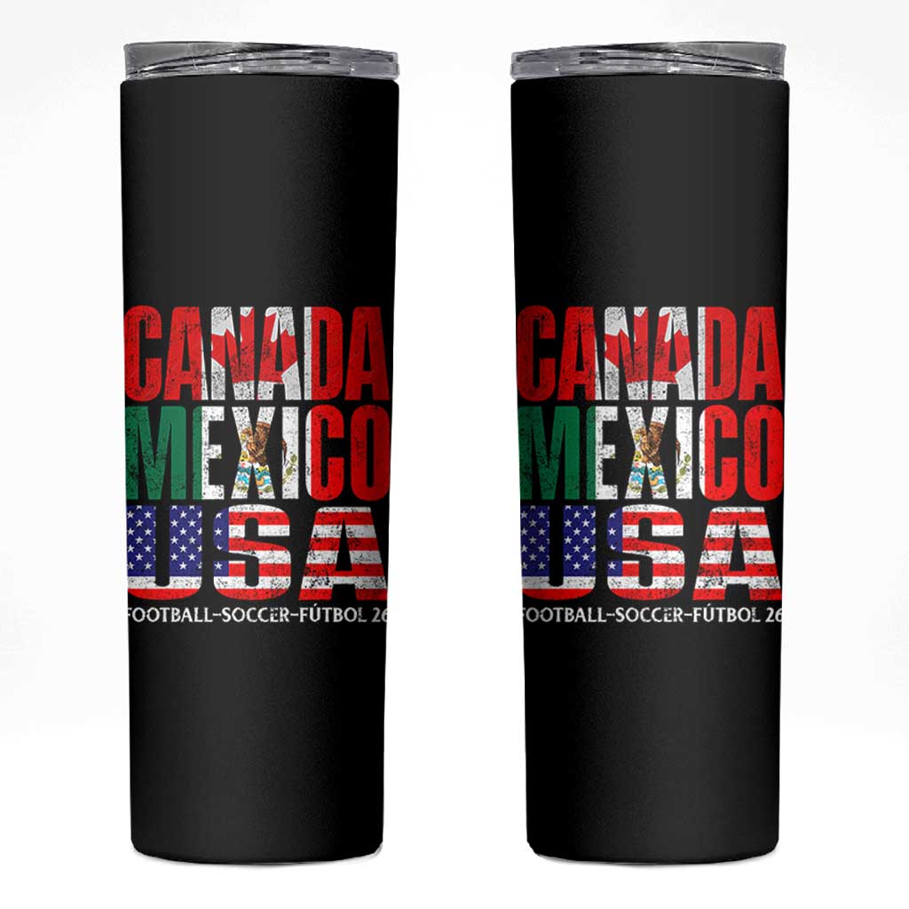 Soccer Lover Skinny Tumbler Canada Mexico USA Pride Football Futbol 2026