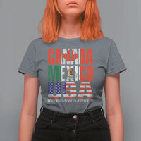 Soccer Lover T Shirt For Women Canada Mexico USA Pride Football Futbol 2026