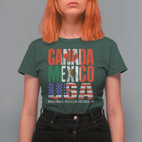 Soccer Lover T Shirt For Women Canada Mexico USA Pride Football Futbol 2026
