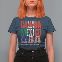 Soccer Lover T Shirt For Women Canada Mexico USA Pride Football Futbol 2026