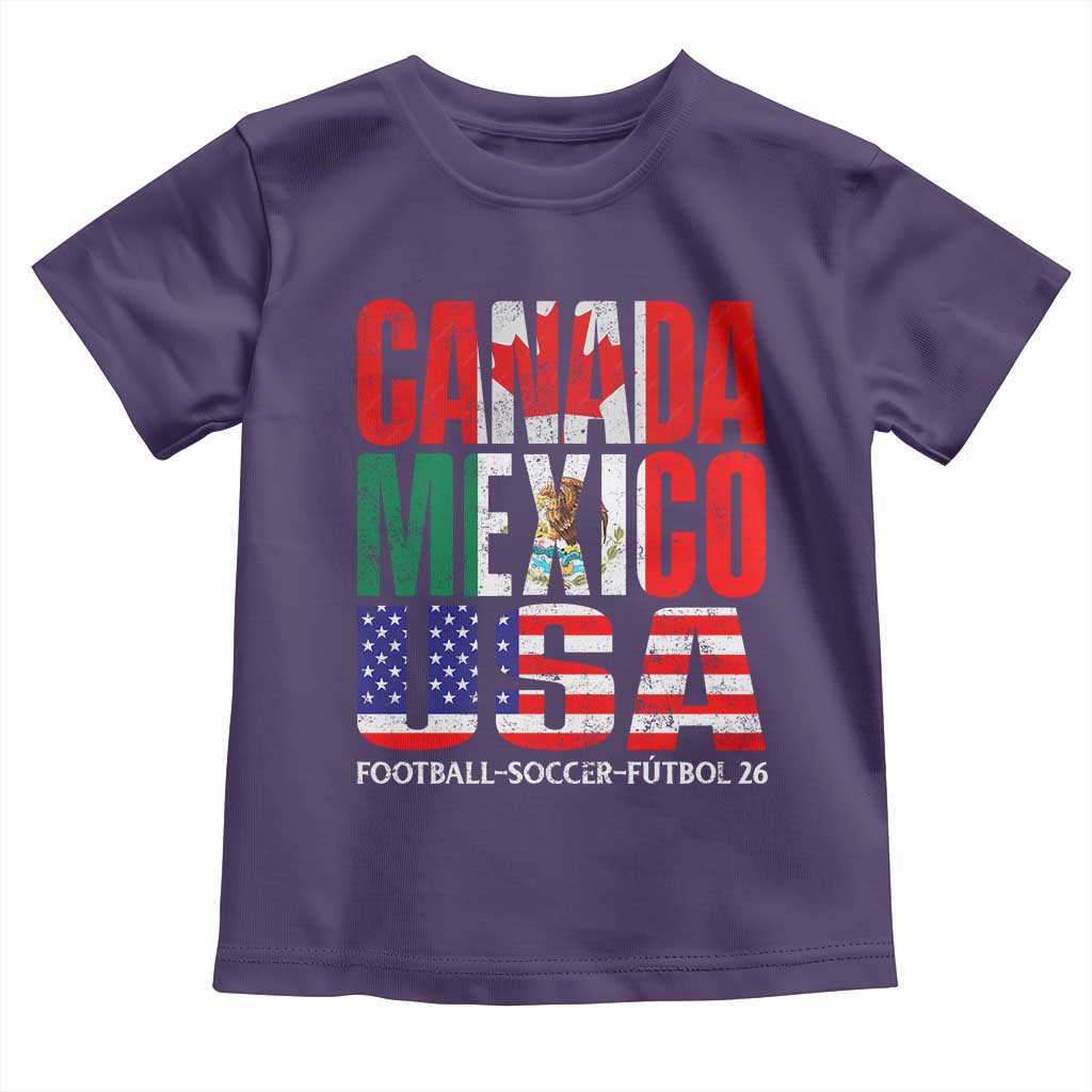 Soccer Lover Toddler T Shirt Canada Mexico USA Pride Football Futbol 2026