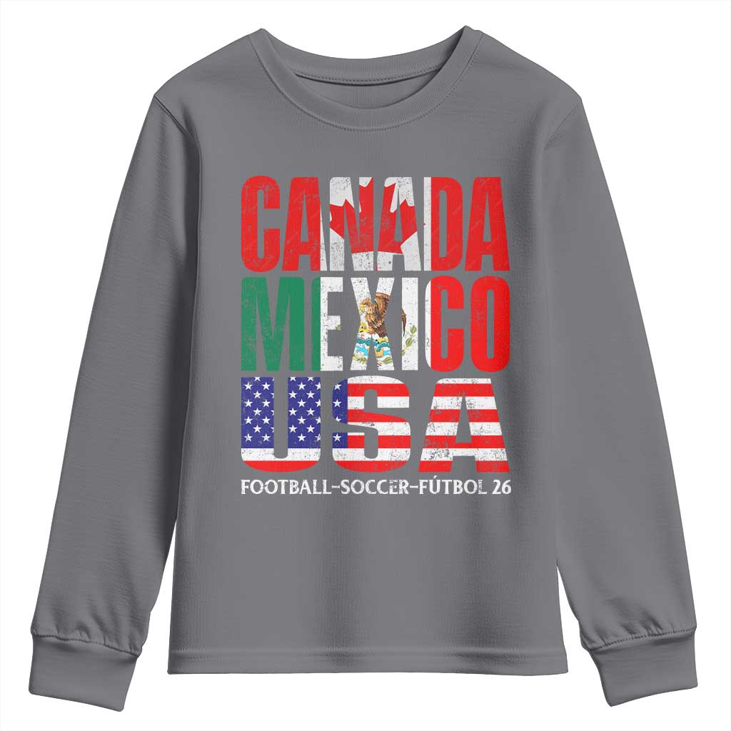 Soccer Lover Youth Sweatshirt Canada Mexico USA Pride Football Futbol 2026