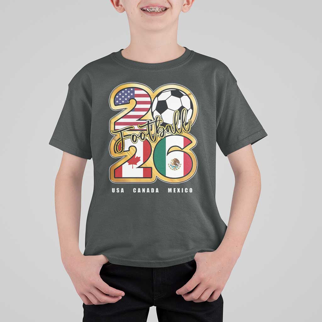 Soccer Football Lover T Shirt For Kid USA Canada Mexico Pride 2026
