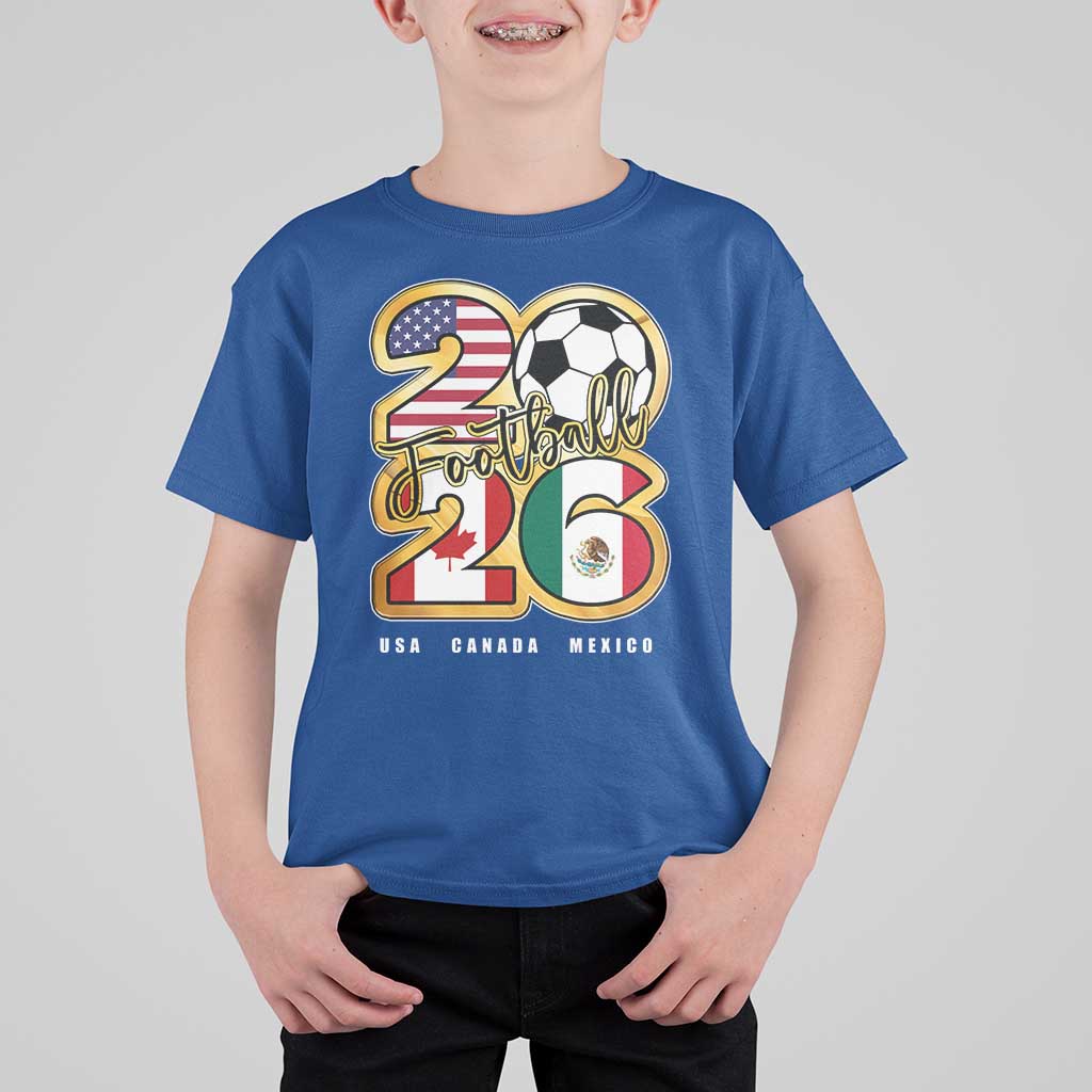 Soccer Football Lover T Shirt For Kid USA Canada Mexico Pride 2026