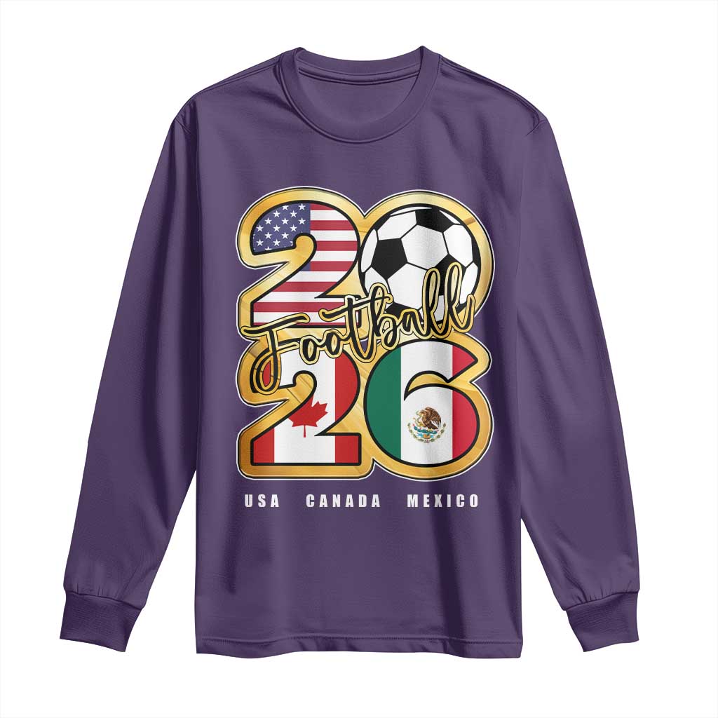 Soccer Football Lover Long Sleeve Shirt USA Canada Mexico Pride 2026