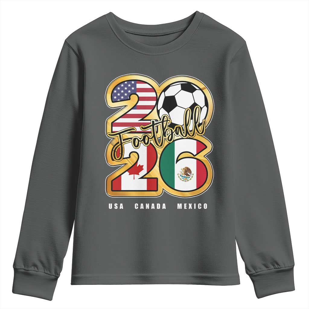 Soccer Football Lover Youth Sweatshirt USA Canada Mexico Pride 2026