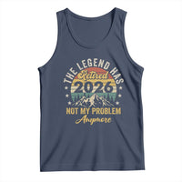 Retirement 2026 Tank Top The Legend Has Retired 2026 Not My Problem Anymore - Wonder Print Shop