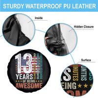 Funny 13th Birthday Spare Tire Cover 13 Years 156 Months Of Being Awesome American Flag - Wonder Print Shop