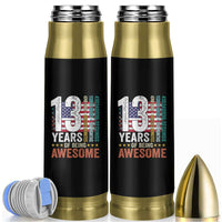 Funny 13th Birthday Bullet Tumbler 13 Years 156 Months Of Being Awesome American Flag - Wonder Print Shop