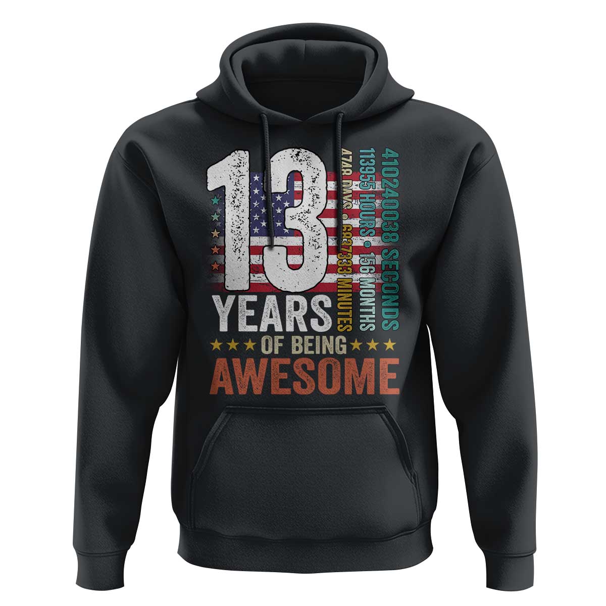 Funny 13th Birthday Hoodie 13 Years 156 Months Of Being Awesome American Flag - Wonder Print Shop
