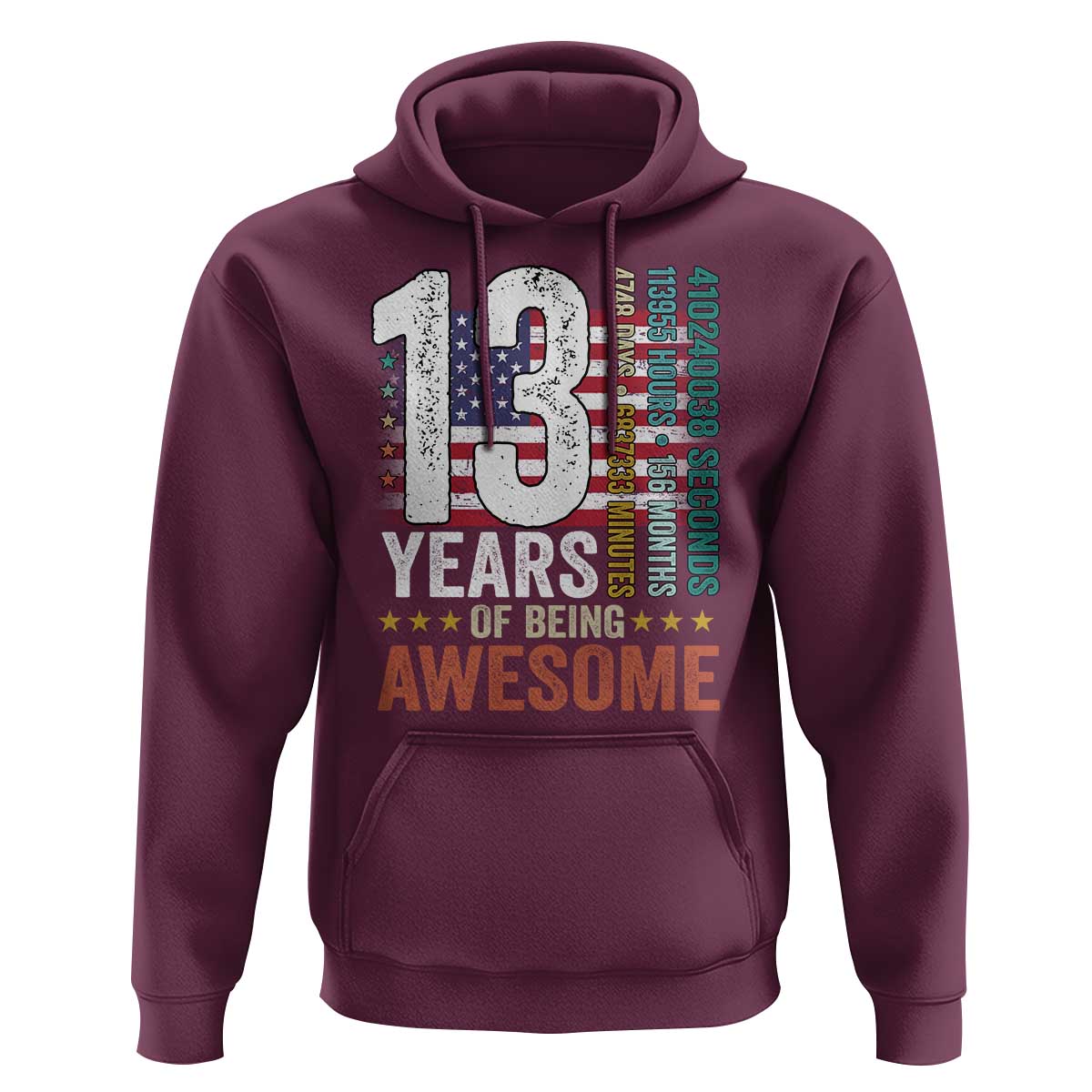 Funny 13th Birthday Hoodie 13 Years 156 Months Of Being Awesome American Flag - Wonder Print Shop