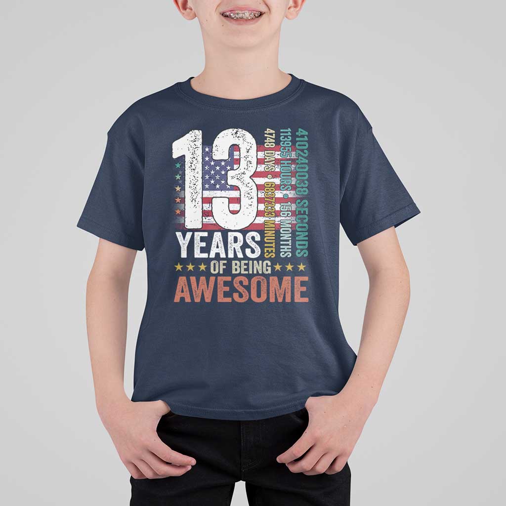 Funny 13th Birthday T Shirt For Kid 13 Years 156 Months Of Being Awesome American Flag - Wonder Print Shop