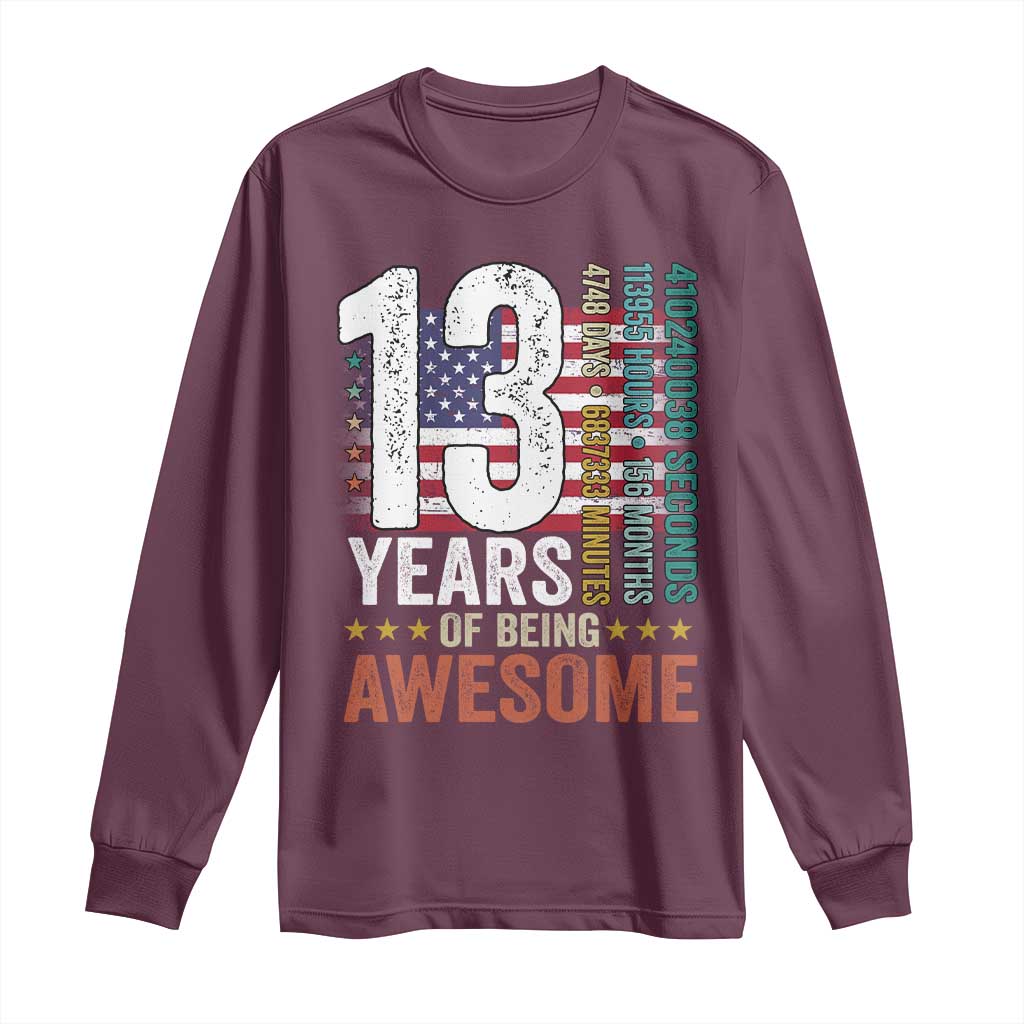 Funny 13th Birthday Long Sleeve Shirt 13 Years 156 Months Of Being Awesome American Flag - Wonder Print Shop