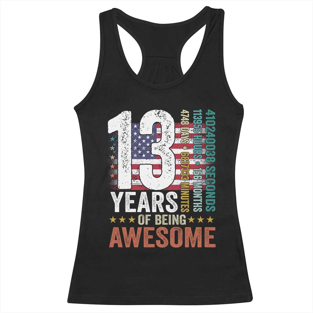 Funny 13th Birthday Racerback Tank Top 13 Years 156 Months Of Being Awesome American Flag - Wonder Print Shop