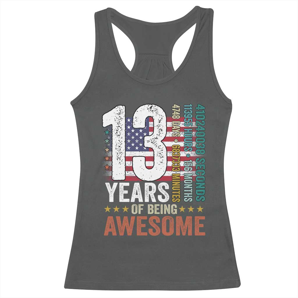 Funny 13th Birthday Racerback Tank Top 13 Years 156 Months Of Being Awesome American Flag - Wonder Print Shop