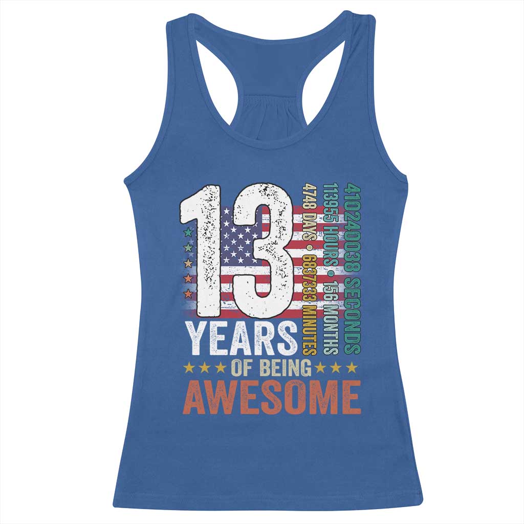 Funny 13th Birthday Racerback Tank Top 13 Years 156 Months Of Being Awesome American Flag - Wonder Print Shop