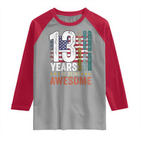 Funny 13th Birthday Raglan Shirt 13 Years 156 Months Of Being Awesome American Flag - Wonder Print Shop