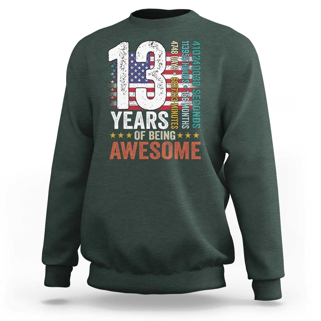 Funny 13th Birthday Sweatshirt 13 Years 156 Months Of Being Awesome American Flag - Wonder Print Shop