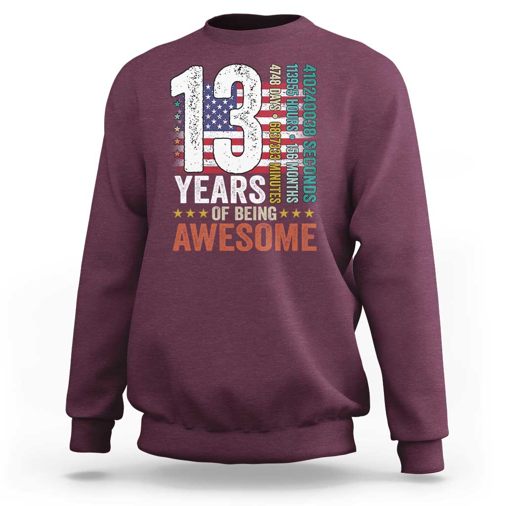 Funny 13th Birthday Sweatshirt 13 Years 156 Months Of Being Awesome American Flag - Wonder Print Shop