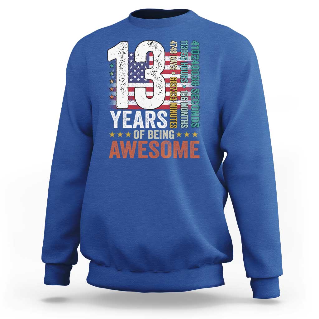 Funny 13th Birthday Sweatshirt 13 Years 156 Months Of Being Awesome American Flag - Wonder Print Shop