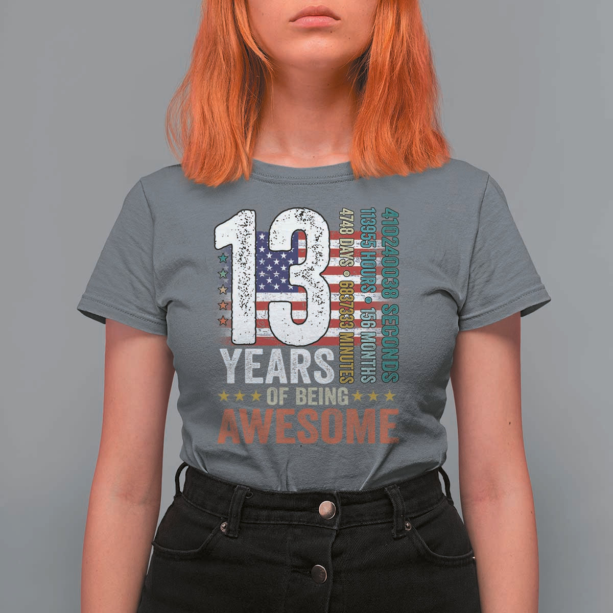 Funny 13th Birthday T Shirt For Women 13 Years 156 Months Of Being Awesome American Flag - Wonder Print Shop