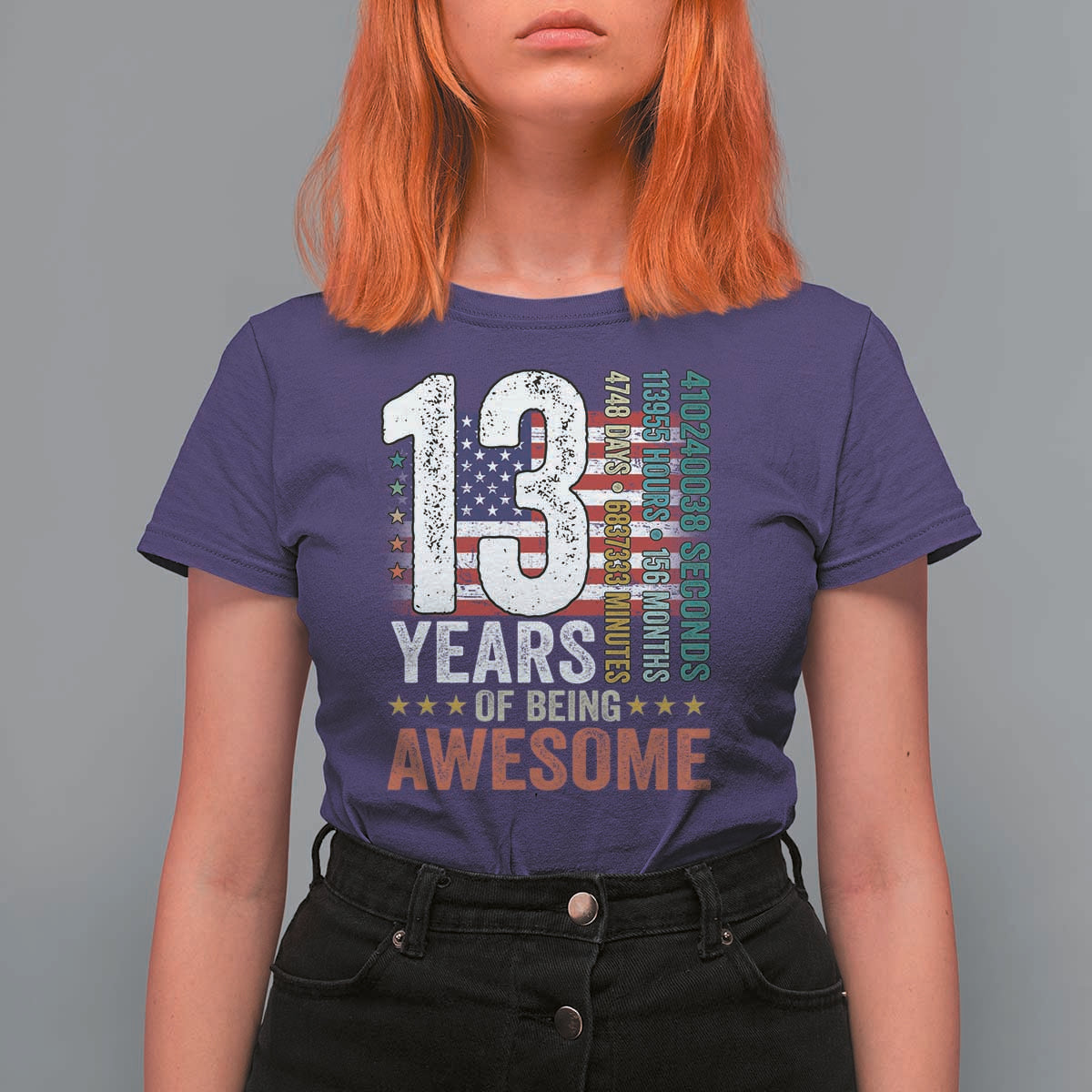 Funny 13th Birthday T Shirt For Women 13 Years 156 Months Of Being Awesome American Flag - Wonder Print Shop