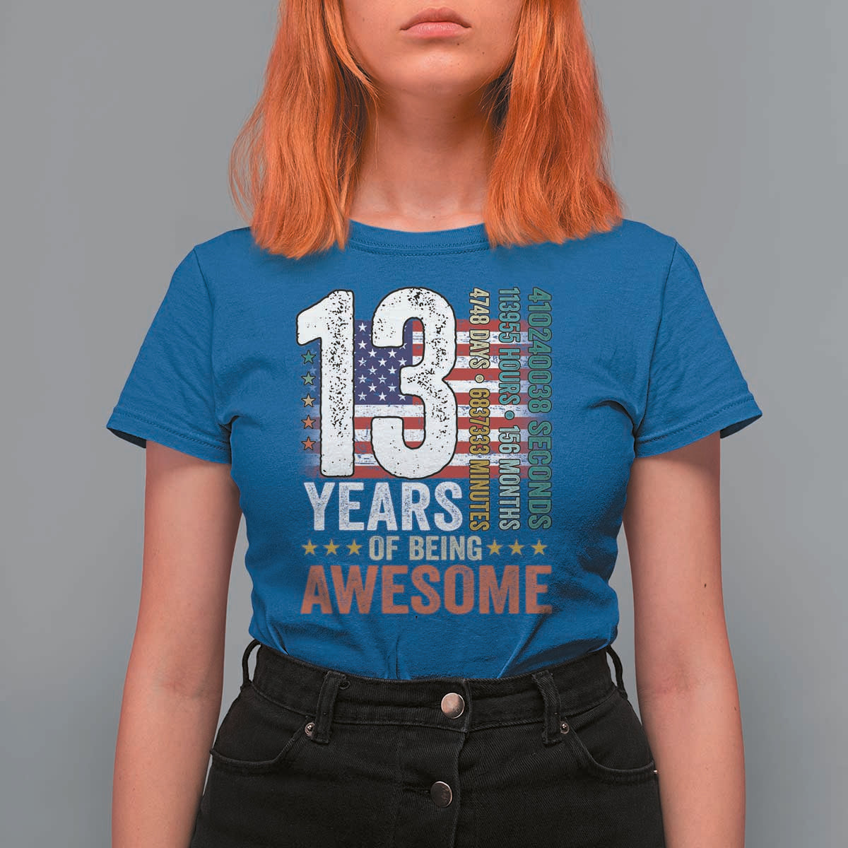 Funny 13th Birthday T Shirt For Women 13 Years 156 Months Of Being Awesome American Flag - Wonder Print Shop