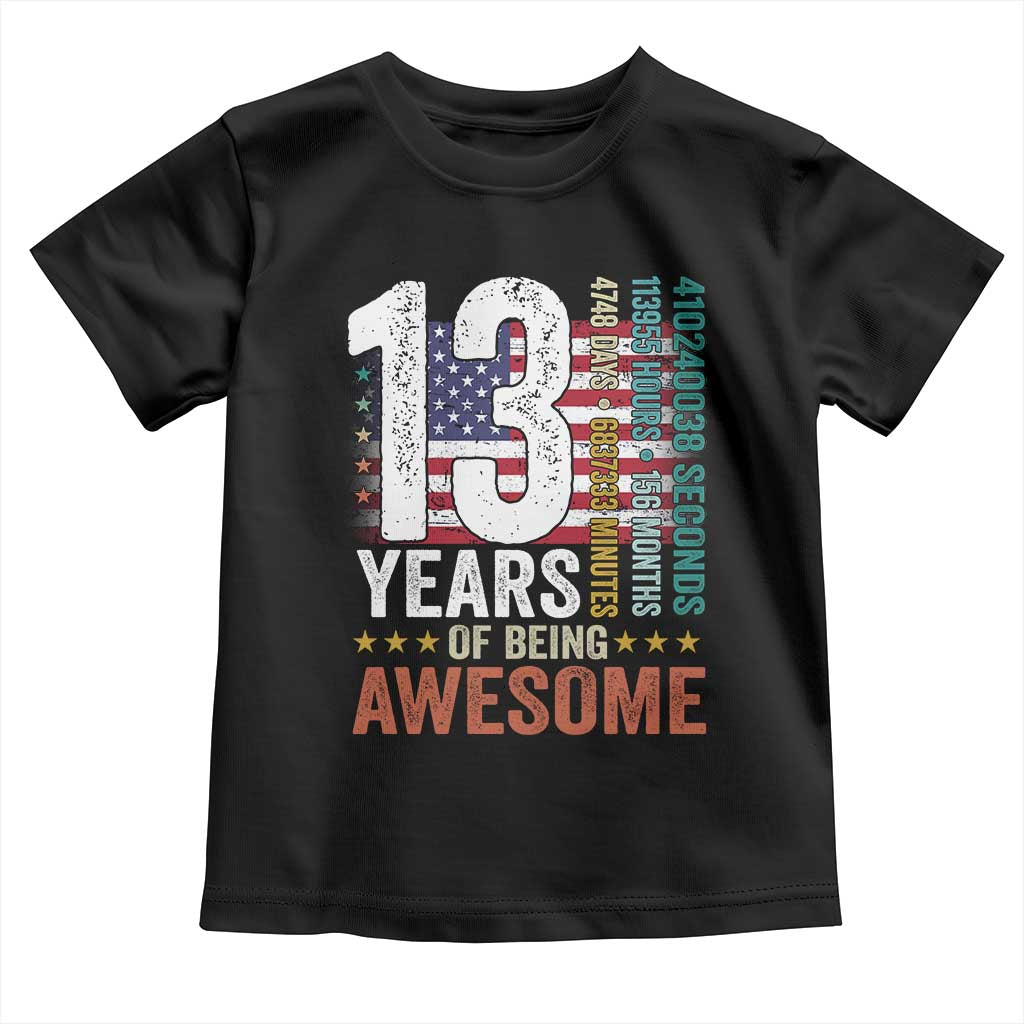 Funny 13th Birthday Toddler T Shirt 13 Years 156 Months Of Being Awesome American Flag - Wonder Print Shop