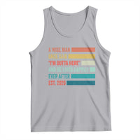 Funny Retired 2026 Tank Top A Wise Man Once Said I Am Outta Here Retirement Gifts - Wonder Print Shop