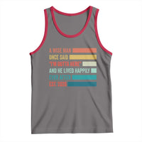 Funny Retired 2026 Tank Top A Wise Man Once Said I Am Outta Here Retirement Gifts - Wonder Print Shop