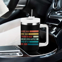 Funny Retired 2026 Tumbler With Handle A Wise Man Once Said I Am Outta Here Retirement Gifts - Wonder Print Shop