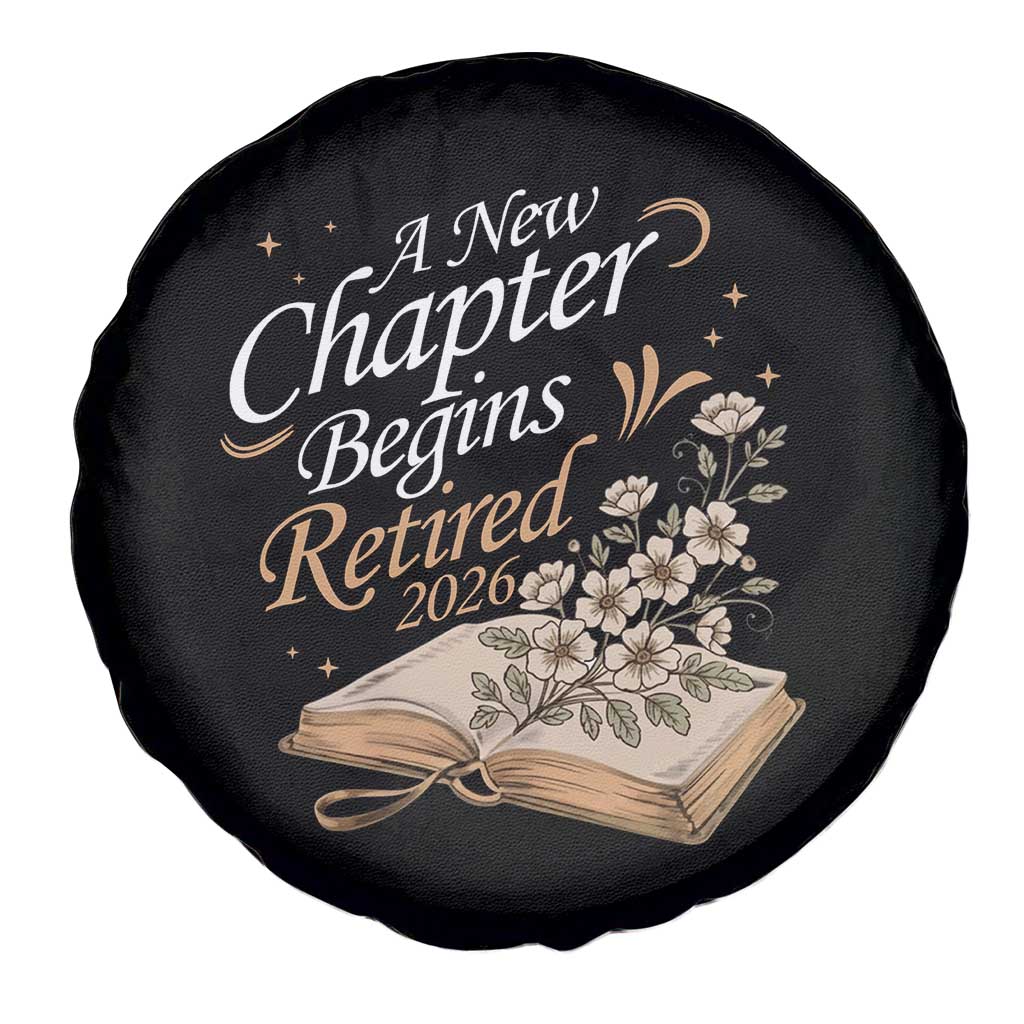 A New Chapter Begins Retired 2026 Spare Tire Cover Retired Teacher Floral Book - Wonder Print Shop