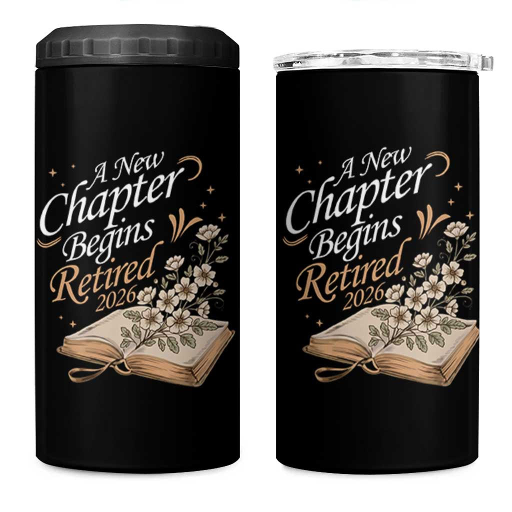 A New Chapter Begins Retired 2026 4 in 1 Can Cooler Tumbler Retired Teacher Floral Book - Wonder Print Shop
