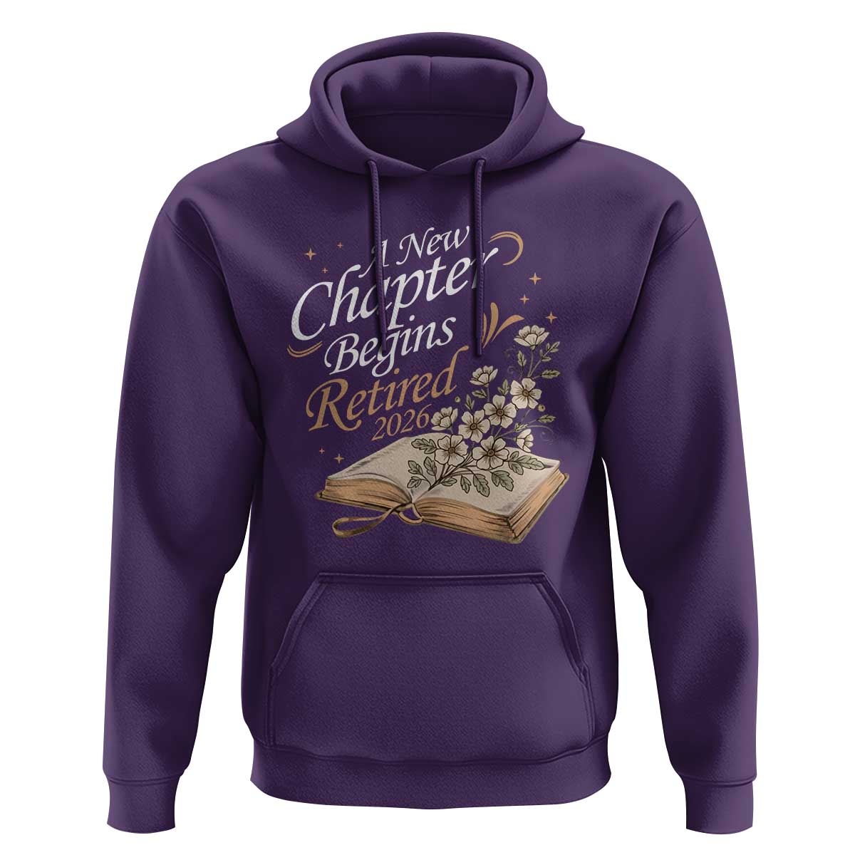 A New Chapter Begins Retired 2026 Hoodie Retired Teacher Floral Book - Wonder Print Shop