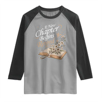 A New Chapter Begins Retired 2026 Raglan Shirt Retired Teacher Floral Book - Wonder Print Shop