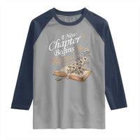 A New Chapter Begins Retired 2026 Raglan Shirt Retired Teacher Floral Book - Wonder Print Shop