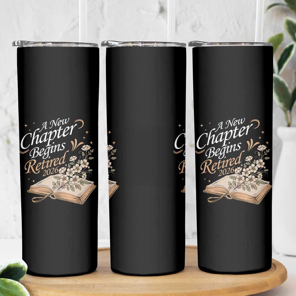 A New Chapter Begins Retired 2026 Skinny Tumbler Retired Teacher Floral Book - Wonder Print Shop